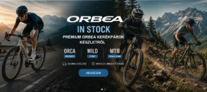 ORBEA KÉSZLETRŐL – AZONNAL ELVIHETŐ MODELLEK A VELOMAXNÁL